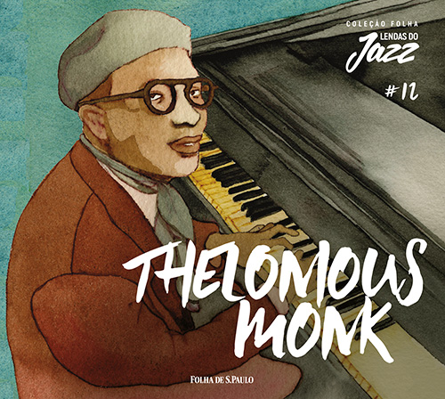 Thelonious Monk - Coleo Folha Lendas do Jazz