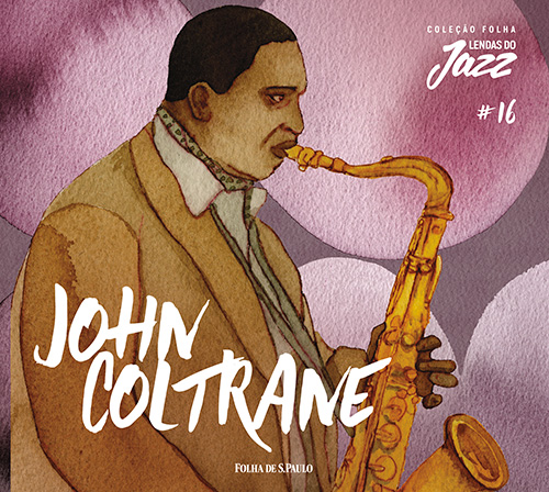 John Coltrane - Coleo Folha Lendas do Jazz