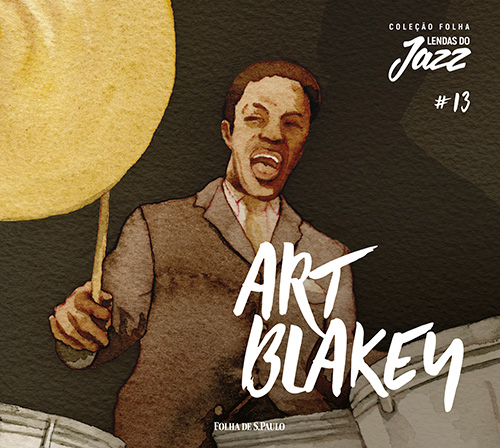 Art Blakey - Coleção Folha Lendas do Jazz